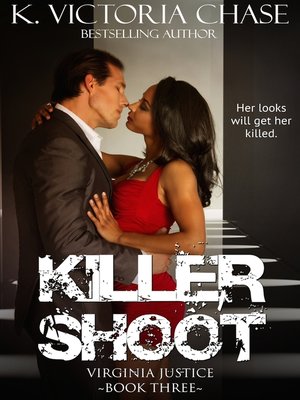 cover image of Killer Shoot (Virginia Justice Book Three)